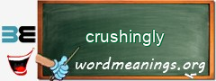 WordMeaning blackboard for crushingly
